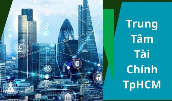 Mắt xích giữa MXV và trung tâm tài chính tp Hồ Chí Minh